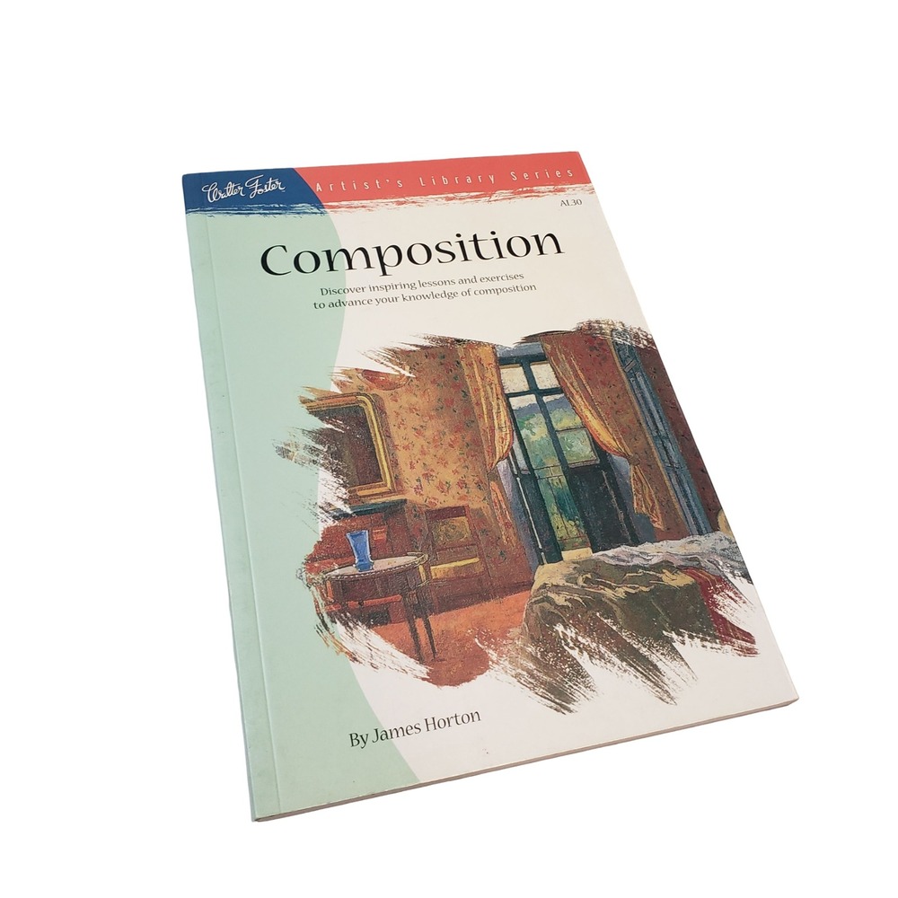 Walter Foster Composition Artist Library Series James Horton AL30 Art Book